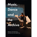 Music, Dance and the Archive