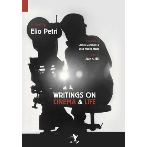 Writings on Cinema and Life