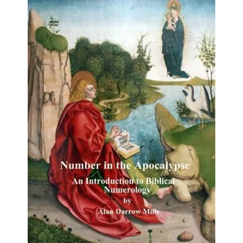 Number in the Apocalypse: An Introduction to Biblical Numerology