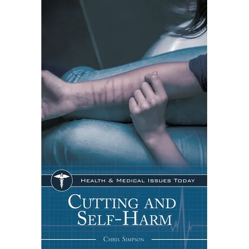 Cutting and Self-Harm