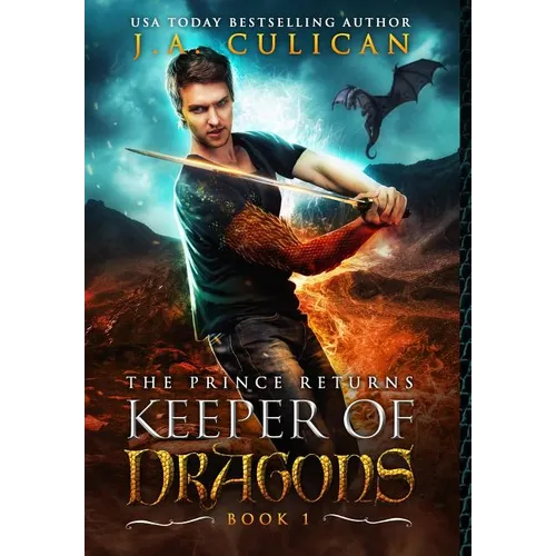 The Keeper of Dragons: The Prince Returns