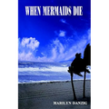 When Mermaids Die