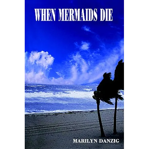 When Mermaids Die