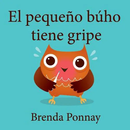 El pequeño búho tiene gripe