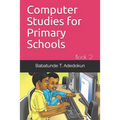 Computer Studies for Primary Schools: Book 2