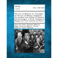 The Law of Nations: Or, Principles of the Law of Nature; Applied to the Conduct and Affairs of Nations and Sovereigns. a Work Tending to D