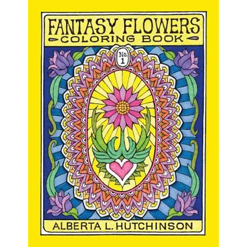 Fantasy Flowers Coloring Book No. 1: 24 Designs in Elaborate Oval Frames