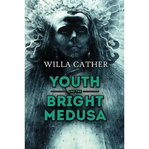 Youth and the Bright Medusa