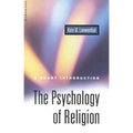 The Psychology of Religion: A Short Introduction