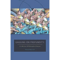 Gagging on Profundity: A Collection of Philosophical Humor