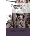 Danger in China