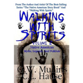 Walking With Spirits Volume 2 Native American Myths, Legends, And Folklore