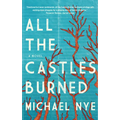 All the Castles Burned
