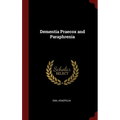 Dementia Praecox and Paraphrenia