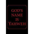 God's Name Is Yahweh