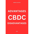 Cbdc: advantages and disadvantages