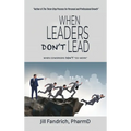 When Leaders Don't Lead; When Coworkers Don't "Co-Work"