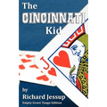 The Cincinnati Kid - Empty-Grave Tango Edition