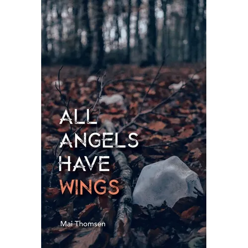 All Angels Have Wings