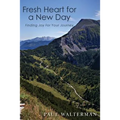 Fresh Heart for a New Day: Finding Joy For Your Journey