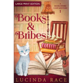 Books & Bribes Large Print: A Paranormal Witch Cozy Mystery