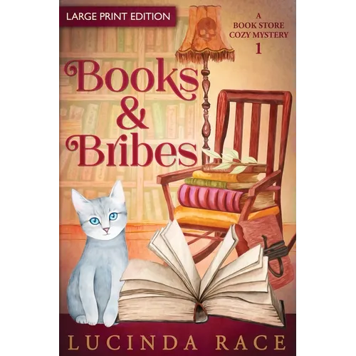 Books & Bribes Large Print: A Paranormal Witch Cozy Mystery