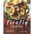The Exclusive Firefly Cookbook: Foods from the Future