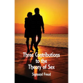 Three Contributions to the Theory of Sex