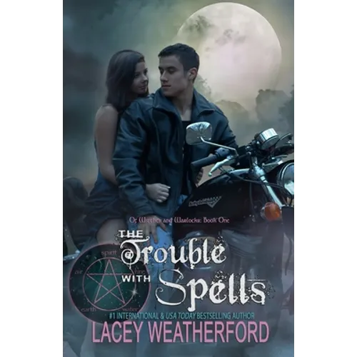 The Trouble With Spells: Of Witches and Warlocks