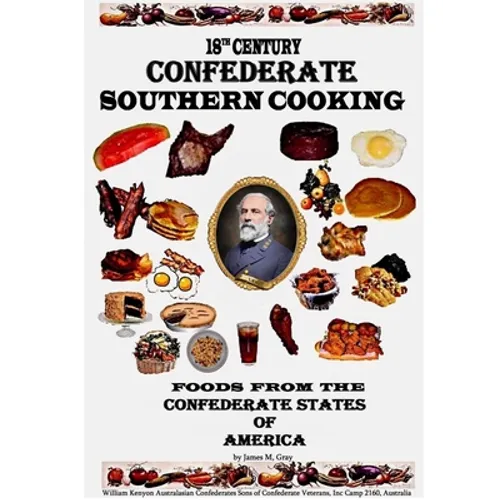 18th Century Confederate Southern Cooking