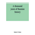 A thousand years of Russian history