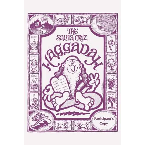 The Santa Cruz Haggadah Participant's version: Participant's Version
