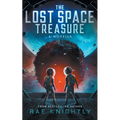 The Lost Space Treasure - A Novella