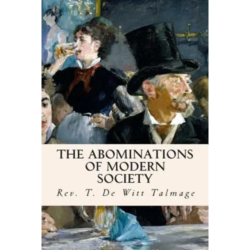 The Abominations of Modern Society