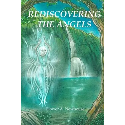 Rediscovering the Angels