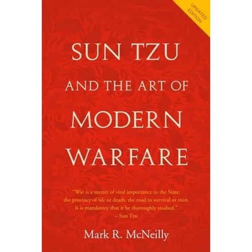 Sun Tzu and the Art of Modern Warfare: Updated Edition