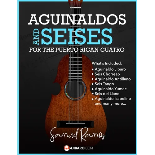 Aguinaldos & Seises for the Puerto Rican Cuatro: Samuel Ramos