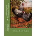 Standard-Bred Wyandotte Chickens: Chicken Breeds Book 10
