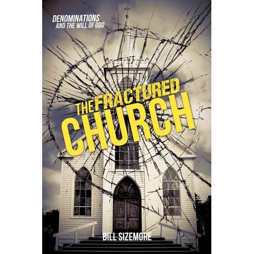 The Fractured Church