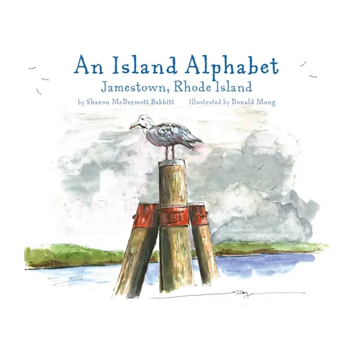 An Island Alphabet: Jamestown, Rhode Island