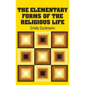 The Elementary Forms of the Religious Life