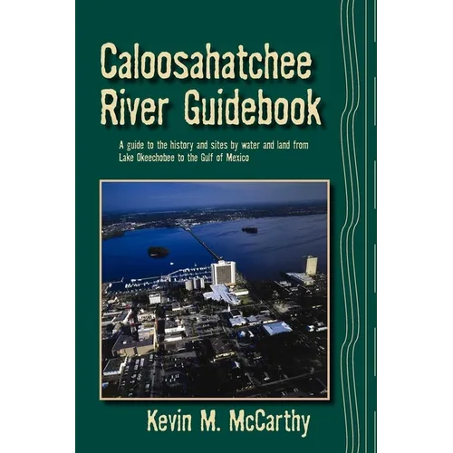 Caloosahatchee River Guidebook