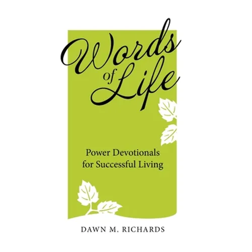 Words of Life: Power Devotionals for Successful Living