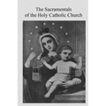 The Sacramentals of the Holy Catholic Church