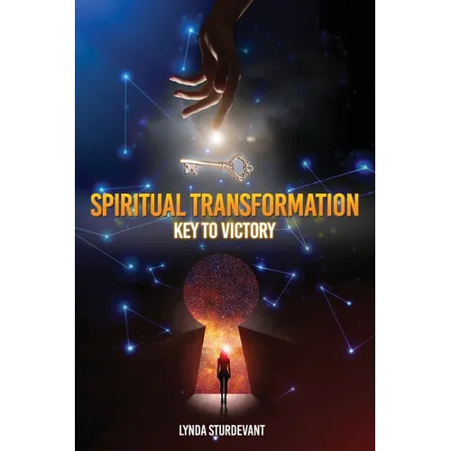 Spiritual Transformation: Key To Victory