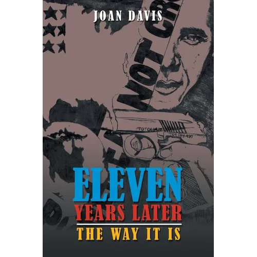 Eleven Years Later: The Way It Is