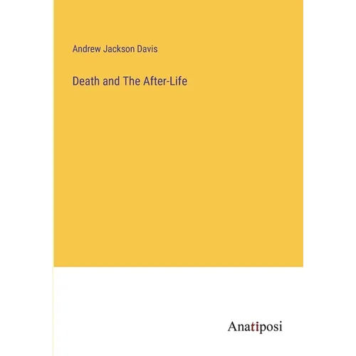 Death and The After-Life