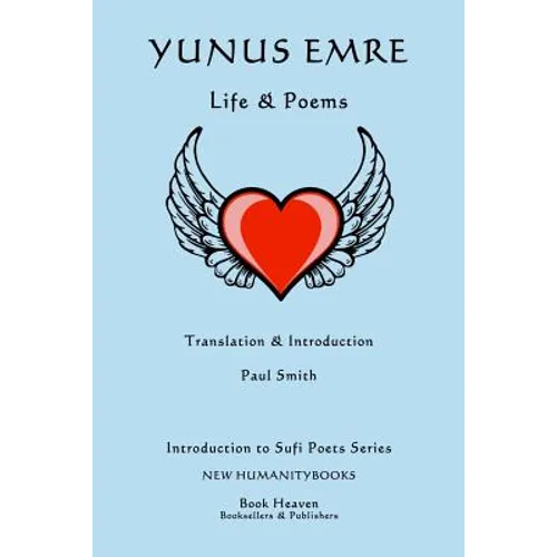 Yunus Emre: Life & Poems