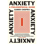 Anxiety: A Philosophical Guide