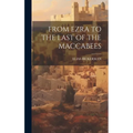 From Ezra to the Last of the Maccabees
